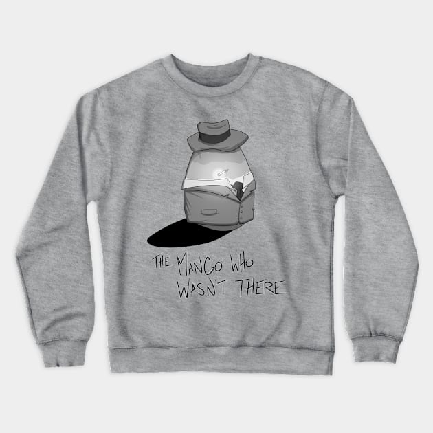 The Mango Who Wasn't There Crewneck Sweatshirt by Hawko